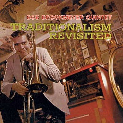 Bob Brookmeyer - Traditionalism Revisited