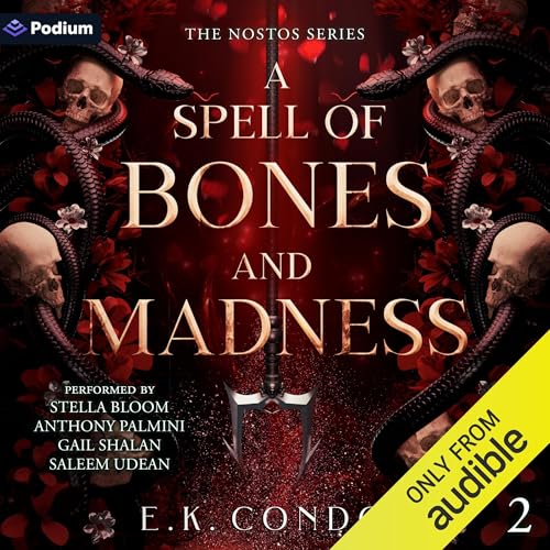 A Spell of Bones and Madness Audiolivro Por E.K. Condos capa