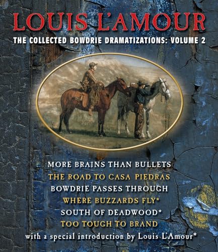 The Collected Bowdrie Dramatizations: Volume II