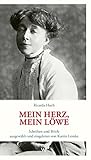 ricarda huch realschule münchen  Mein Herz, mein Löwe: Schriften und Briefe