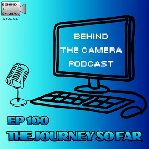 The Journey So Far - 100 Episodes of Behind the Camera with Logaaaaan64 (Ep 100)