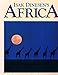 Isak Dinesen's Africa : Images of the Wild Continent from the Writer's Life and Words