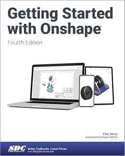 Getting Started with Onshape (Fourth Edition)