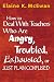 How to Deal With Teachers Who Are Angry, Troubled, Exhausted, or Just Plain Confused