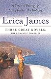  Erica James: Three Great Novels: The Romantic Comedies: A Sense of Belonging, Act of Faith, The Holiday