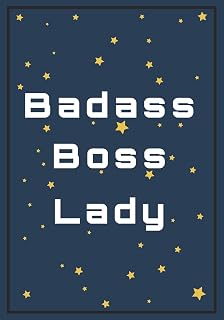 Badass Boss Lady: Feminist Appreciation Gift for Boss Lady | Office Lined Blank Notebook Journal with a funny saying on the Front Cover | 7x10 110 pages