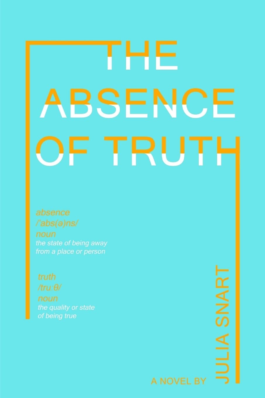 The Absence of Truth