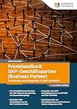 Praxishandbuch SAP - Geschäftspartner (Business Partner) - Funktionen und Integration in SAP S/4HANA