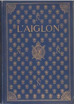 Hardcover Maude Adams in L'Aiglon: A Drama in Five Acts Book