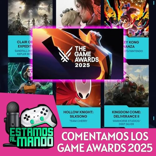 EAM 8-33 -Debate- Nominados a los Goty 2025 Opinión