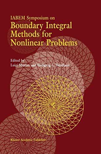 IABEM Symposium on Boundary Integral Methods for Nonlinear Problems: Proceedings of the IABEM Symposium held in Pontignano, Italy, May 28–June 3 1995 view 2