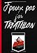 Produktbild J'peux pas j'ai triathlon: Carnet de notes pour passionné d'athlétisme et de triathlon - course à pieds, piste et saut en longueur - cahier pour athlète | 100 pages lignées au format 7*10 pouces