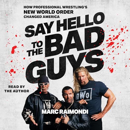 Say Hello to the Bad Guys by Marc Raimondi episode artwork