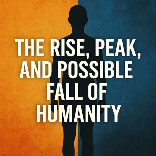 『The Rise, Peak, and Possible Fall of Humanity』のカバーアート
