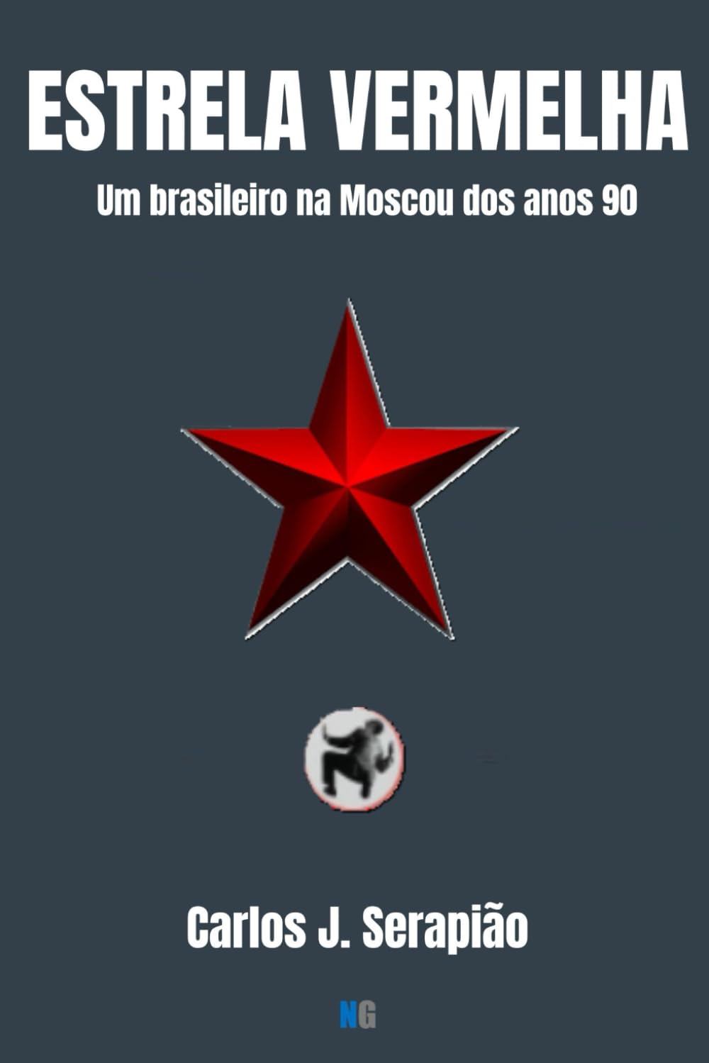 ESTRELA VERMELHA: Um brasileiro na Moscou dos anos 90