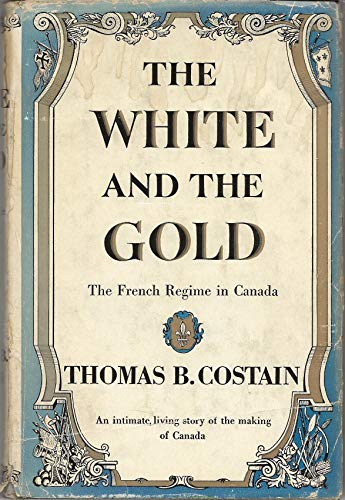 THE WHITE AND THE GOLD BOOK CLUB EDITION 1954 B01BN4UTMU Book Cover