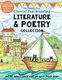 Classical Fun-Schooling - Literature and Poetry Collection - Level B: Ages 7 to 10 (Classical Fun-Schooling with Thinking Tree Books) (Volume 2)