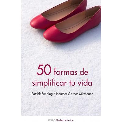 50 formas de simplificar tu vida