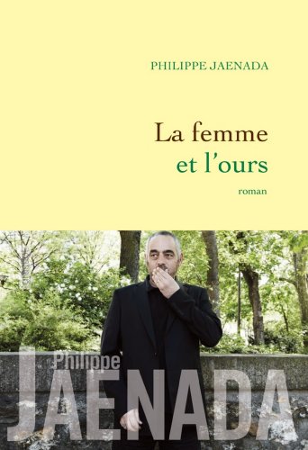 La femme et l'ours (Littérature Française) PDF