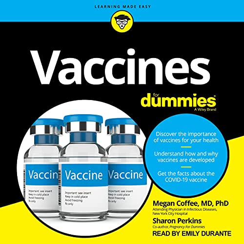 Vaccines for Dummies by Megan Coffee MD PhD, Sharon Perkins RN episode artwork