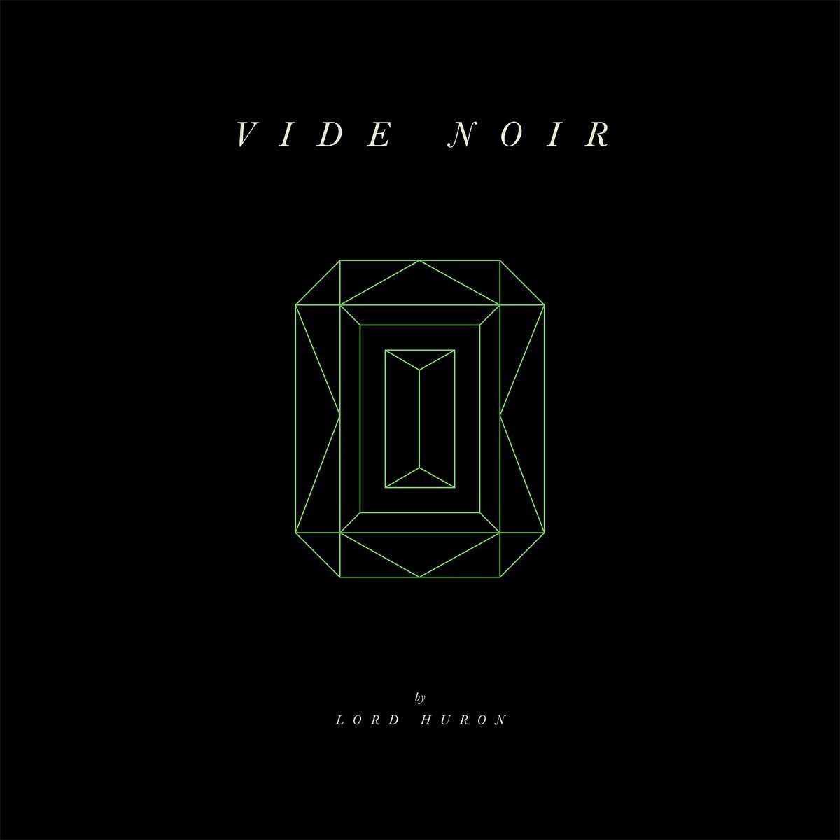 PolydorLord Huron - Vide Noir - VINYL