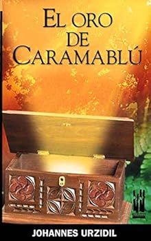 El oro de Caramablu (ORREAGA)