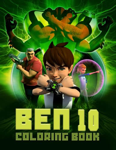 Ben 10 Coloring Book: High Quality Jumbo Coloring Book. All Ben 10 Heroes In One Book