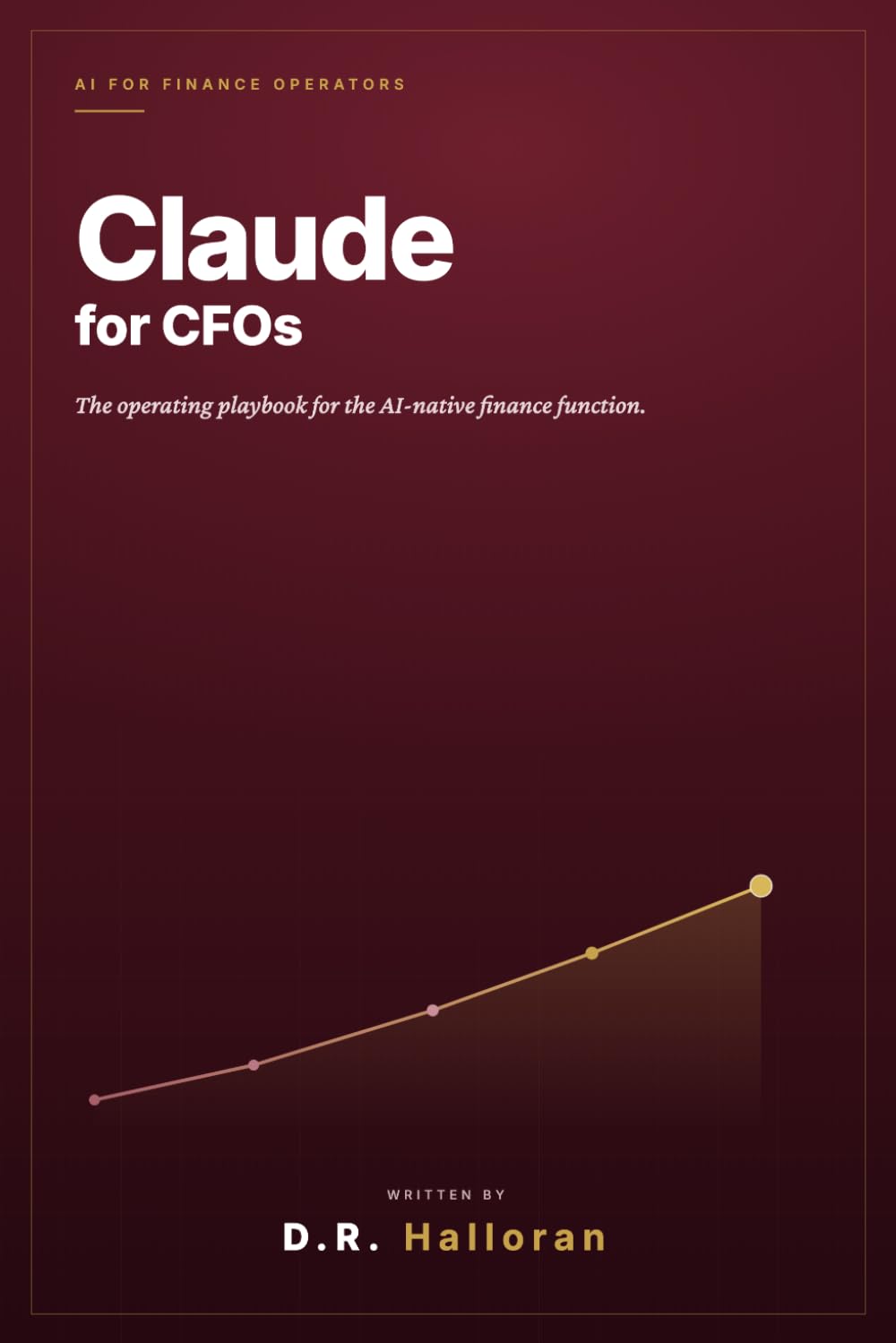Claude for CFOs: The Operating Playbook for the AI-Native Finance Function