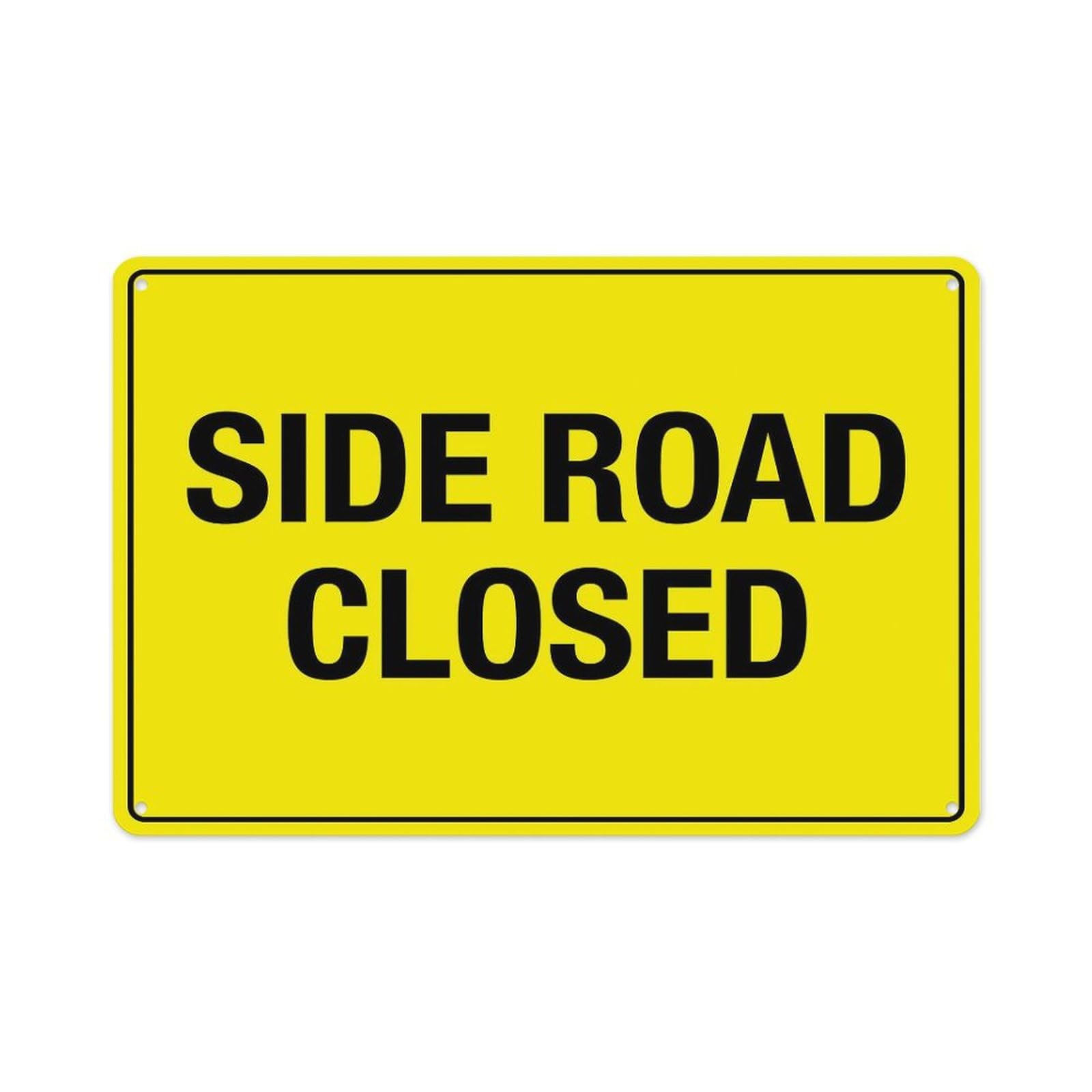 peiyeety Side Road Closed Sign Aluminum Tin Warning Signs For Home Outdoor Garden 8X12 Inches