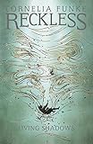 Reckless II: Living Shadows (Mirrorworld Series)