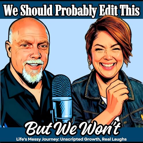 We Should Probably Edit This &mdash; But We Won't Podcast Por Matthew & Nancy Greger arte de portada