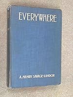 EVERYWHERE The Memoirs of an Explorer, 2 Volumes B00A8SNMEU Book Cover