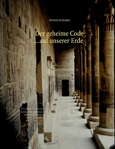Der geheime Code: ... auf unserer Erde (German Edition)