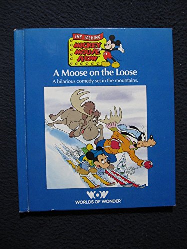 A Moose On The Loose 1555783066 Book Cover