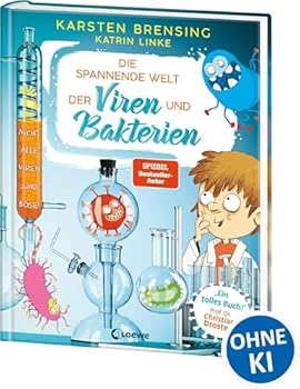 Hardcover Die spannende Welt der Viren und Bakterien: Faszinierendes Mikrobiologie-Sachbuch - empfohlen von Prof. Dr. Christian Drosten Book