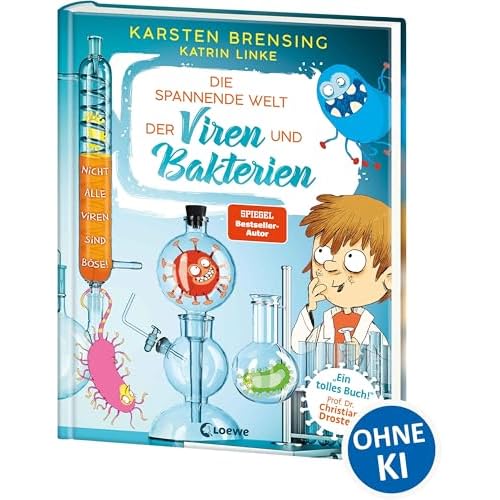 Die spannende Welt der Viren und Bakterien: Faszinierendes Mikrobiologie-Sachbuch - empfohlen von Prof. Dr. Christian Drosten
