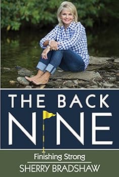 Hardcover The Back Nine: Finishing Strong Book