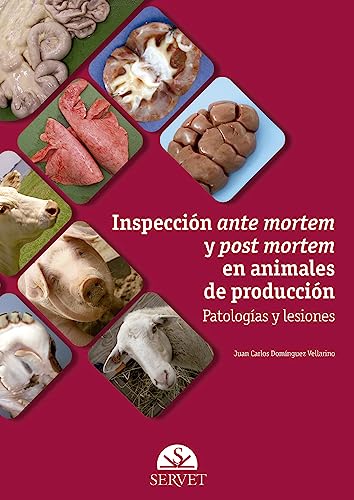 Inspección ante mortem y post mortem en animales de producción. Patologías y lesiones ((n/a))