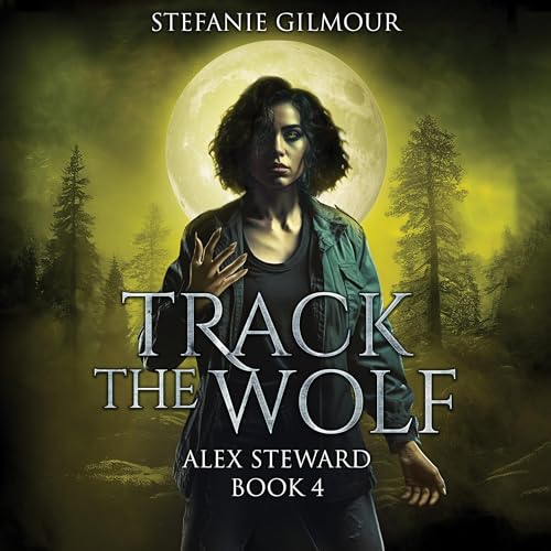 Track the Wolf Audiolibro Por Stefanie Gilmour arte de portada