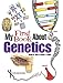 My First Book About Genetics (Dover Children's Science Books)