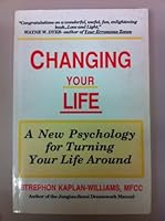 Changing Your Life 0918572304 Book Cover