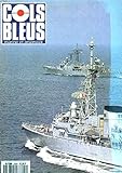  COLS BLEUS. HEBDOMADAIRE DE LA MARINE ET DES ARSENAUX N°2094 DU 29 SEPTEMBRE 1990. LE MONGE, FUTUR BÂTIMENT D\'ESSAI ET DE MESURES par L\'INGENIEUR EN CHEF DE L\'ARMEMENT CHEVALLIER / LA BASE D\'AERONAUTIQUE NAVALE DE TOUSSUS-LE-NOBLE par LE CAPITAINE DE...