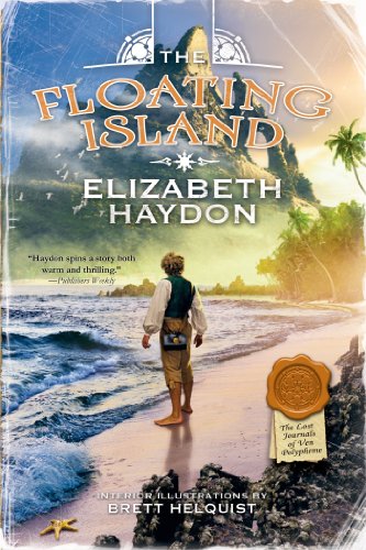 The Floating Island The Lost Journals Of Ven Polypheme Book 1 Kindle Edition By Haydon Elizabeth Helquist Brett Children Kindle Ebooks Amazon Com