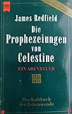 Die Prophezeiungen von Celestine - James Redfield