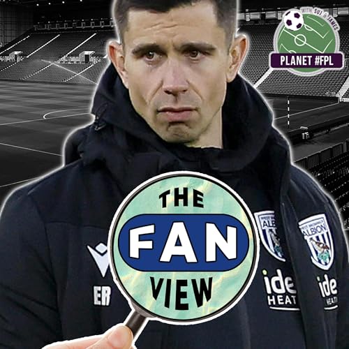 What's Gone Wrong At West Brom? | The Fan View with Gemma & Harrison Eno | Planet FPL 2025/26