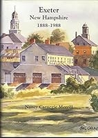 Exeter New Hampshire 1888 - 1988 B000MCETYE Book Cover