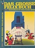  Das grosse Felixbuch 33. Sammelband mit vielen bunten Seiten. Enthält Hefte Nr. 760, 761, 764, 765, 766, 767, 768 und 769.