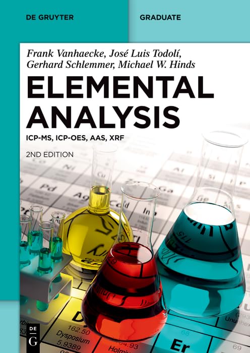 Elemental Analysis: ICP-MS, ICP-OES, AAS, XRF (De Gruyter Textbook)