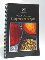 Simply Delicious 5-Ingredient Recipes B00GCEVK5C Book Cover