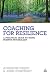 Coaching for Resilience: A Practical Guide to Using Positive Psychology